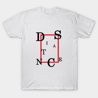 Funny social distancing quote T-Shirt